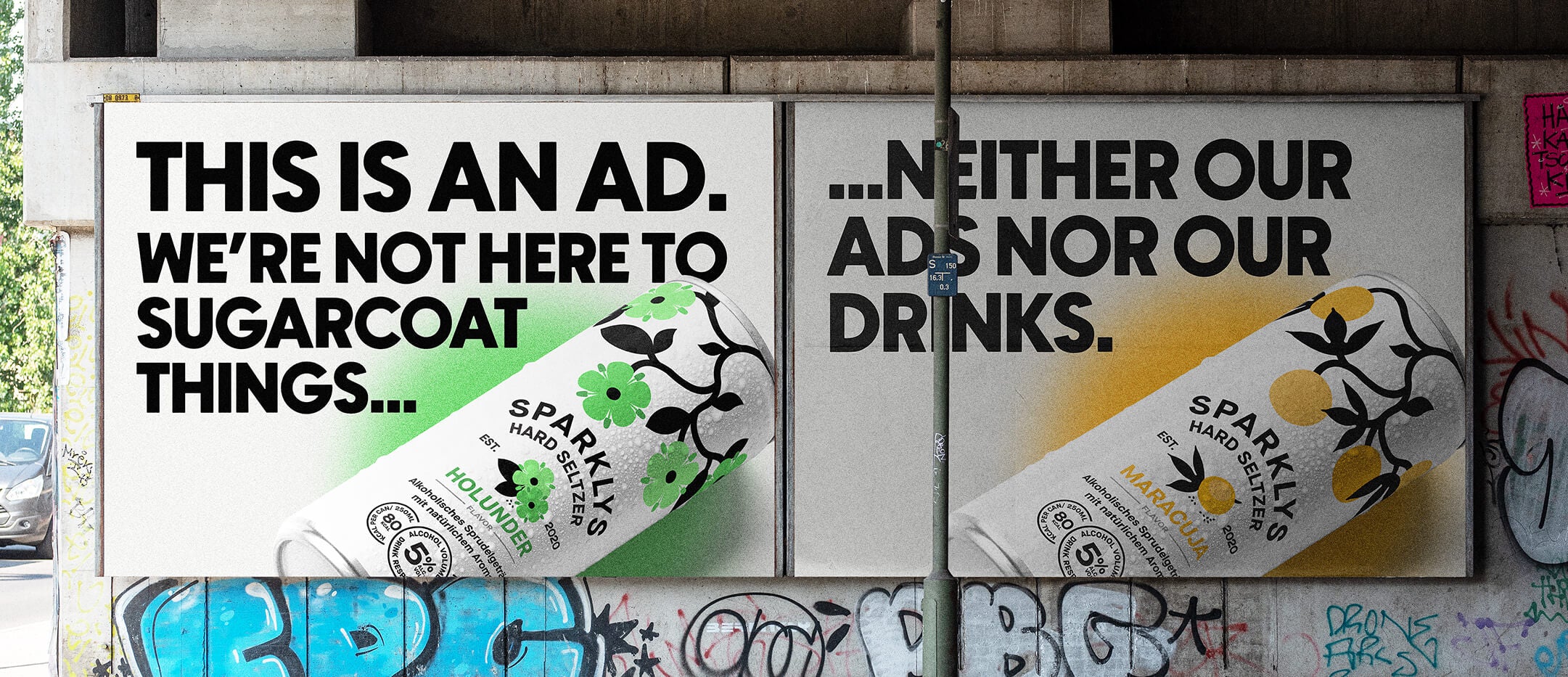 Sparklys Hard Seltzer Billboard Plakat/Poster in Zürich, Schweiz mit einem grossen Schriftzug "This is an ad. We're not here to sugarcoat things... neither our ads nor our drinks."