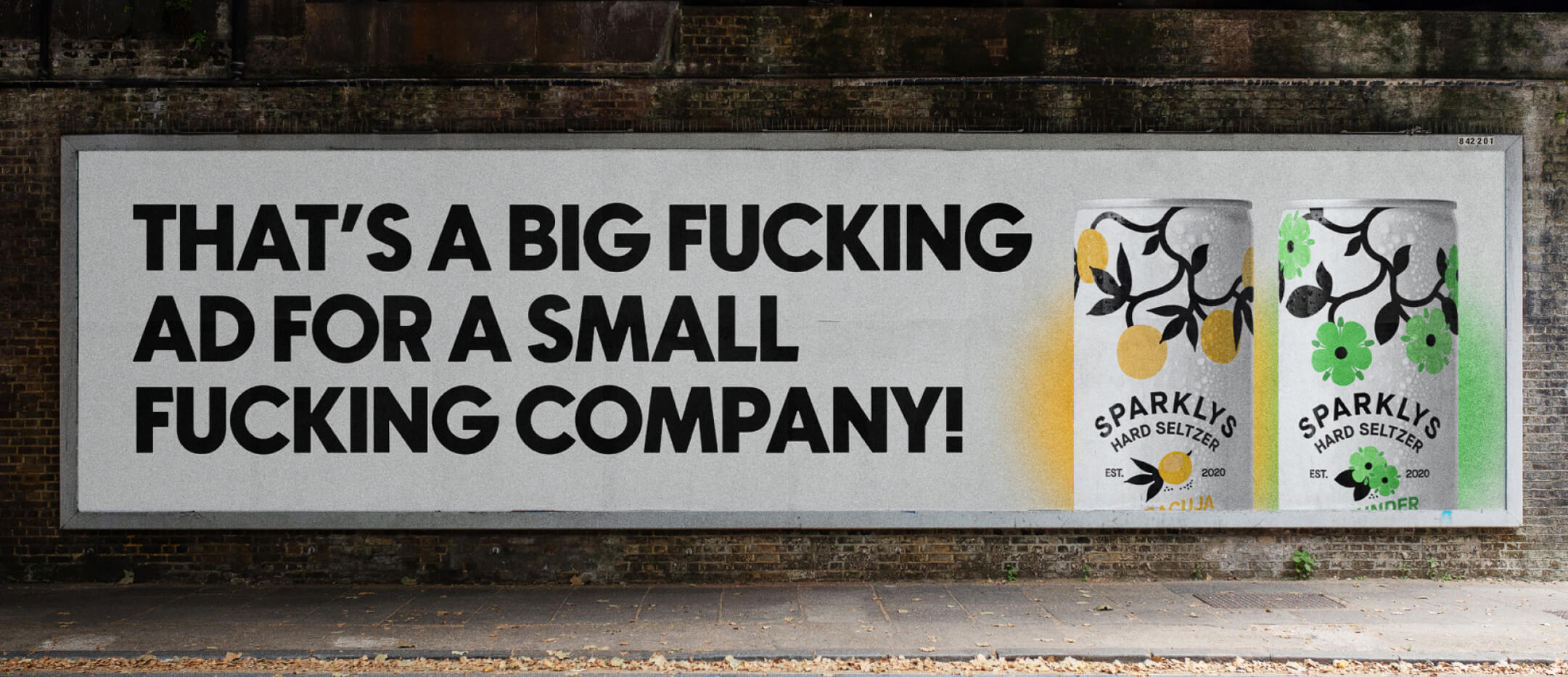 Sparklys Hard Seltzer Billboard Plakat/Poster in Luzern, Schweiz mit einem grossen Schriftzug "That's a big fucking ad for a small fucking company!".