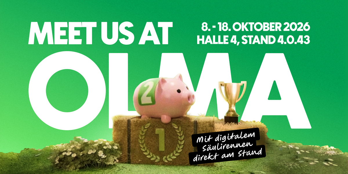 Besuch uns an der OLMA 🐷
HALLE 4, STAND 4.0.43